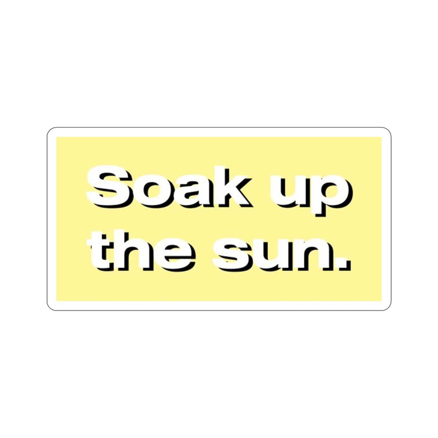 SUNSOAK Soak up the sun. Sticker